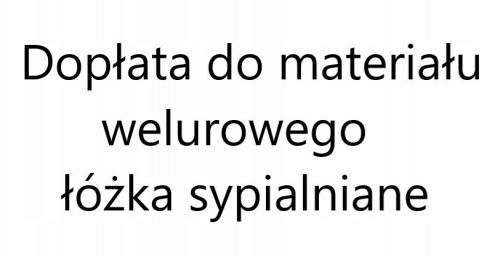 Doplata za samt materijal za spavaće sobe